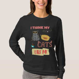I Think My Cats Like Me Pregnancy Reveal For Mom T-Shirt