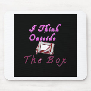 I Think Out of the Box: Creative Design Mouse Pad