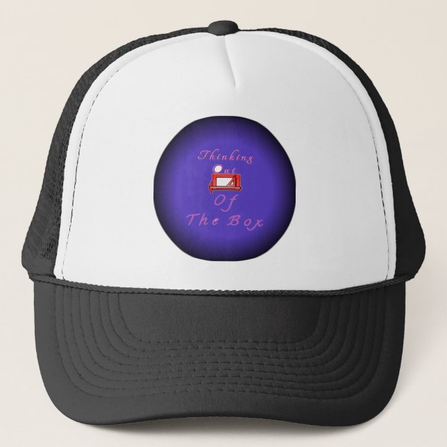 I think outside the box. trucker hat (Front)