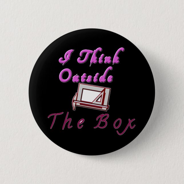 I think outside ZA box. 2 Inch Round Button (Front)