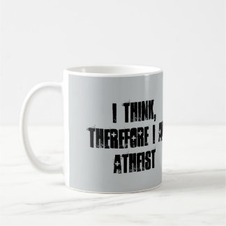 i think, therefore i am atheist, mug