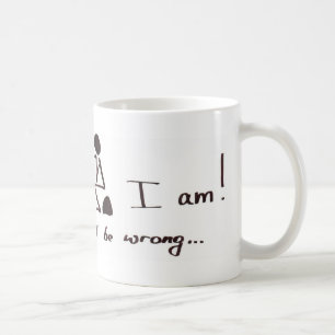 I think therefore I am - or am I? Coffee Mug
