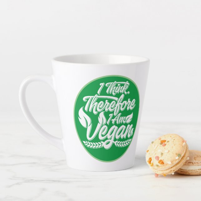 I Think, Therefore I Am Vegan Latte Mug (In Situ)