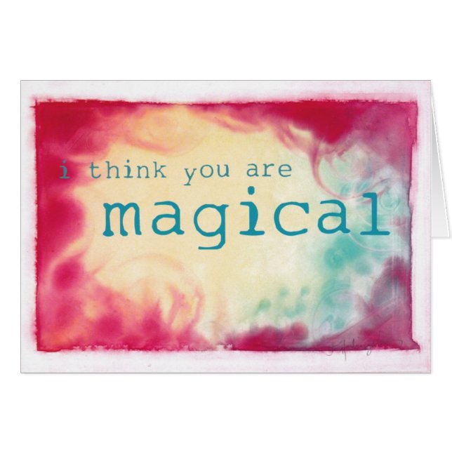 i think you are magical (Front Horizontal)
