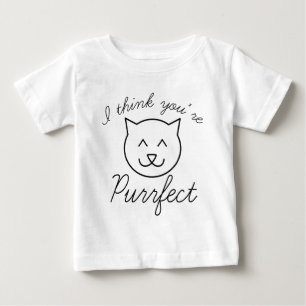I Think You’re Purrfect Baby T-Shirt