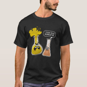 I Think Youre Overreacting Chemistry Teacher Stude T-Shirt