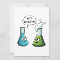 I Think You're Overreacting Funny Nerd Science