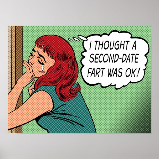 "I Thought a Second-Date Fart Was OK" Print  (Front)