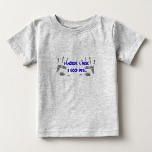 I thought... baby T-Shirt