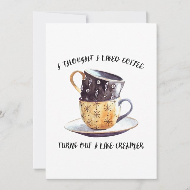 I Thought I Like Coffee Save The Date (Front)