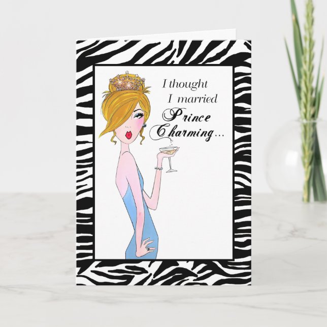 "I Thought I Married Prince Charming but..." Card (Front)