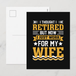 I thought I was retired but now I just work for my Holiday Postcard