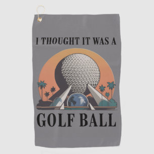 I Thought It Was A Golf Ball Funny Golfing Lover Towel