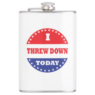 I Threw Down Today Hip Flask