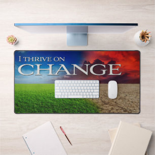 "I thrive on change" Motivation Affirmation Desk Mat