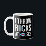 I Throw Rocks At Houses Curling Player Coffee Mug<br><div class="desc">A curling player wearing a hoodie with a humourous phrase printed on it,  "I Throw Rocks At Houses". The hoodie is a great way to show off your love of the sport and your sense of humour.</div>