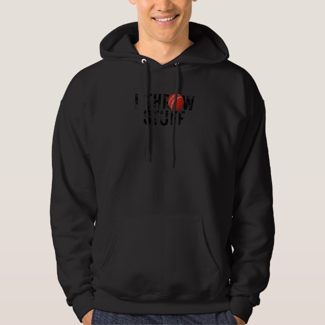 I Throw Stuff Cricket Players Cricket  Cricket Hoodie (Front)