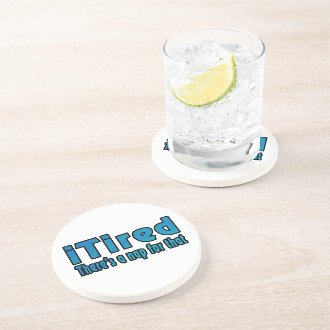 I Tired There's a Nap for That Coaster (Side)