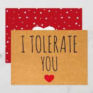 I Tolerate You Sarcastic Vday Valentine's day Holiday Card