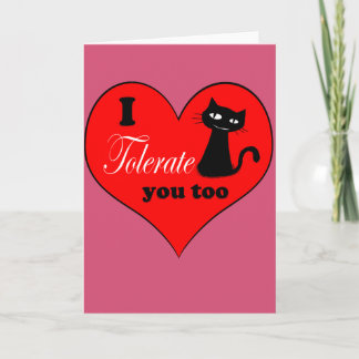 I tolerate you too - Card