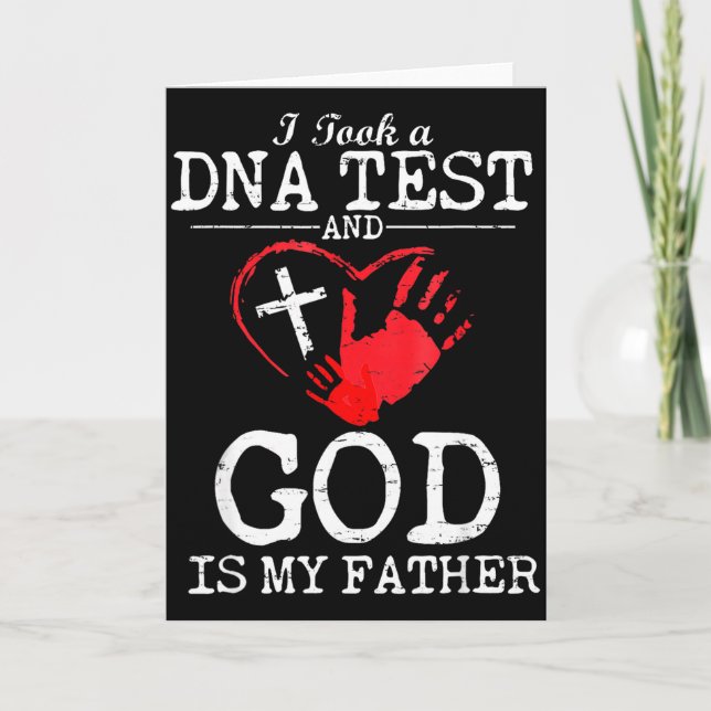 I Took A Dna Test And God Is My Father Religious C Card (Front)