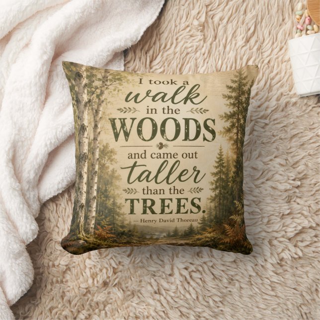 I Took a Walk in the Woods Rustic Throw Pillow (Blanket)
