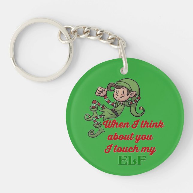 I Touch My Elf Christmas Humour Key Chain (Front)