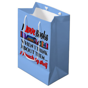 I Touch My Shelf Book Lover Humour Medium Gift Bag