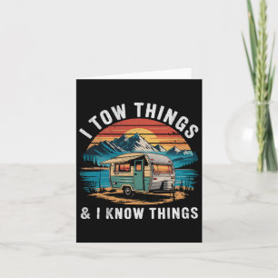 I Tow Things And I Know Things Fathers Day Card