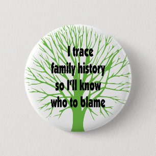 I Trace Family History 2 Inch Round Button