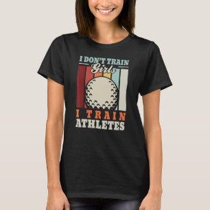 I train athletes u2013 golf trainer golfer golf c T-Shirt