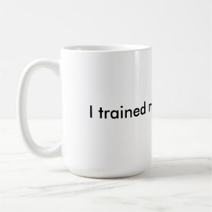 I trained my brain to win - insulated coffee mug