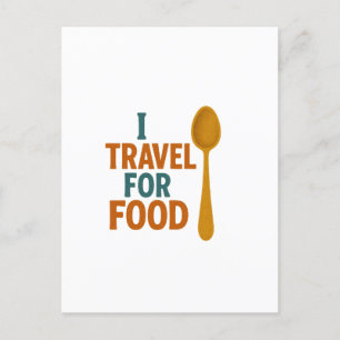 I Travel For Food – Vintage Spoon Adventure Holiday Postcard