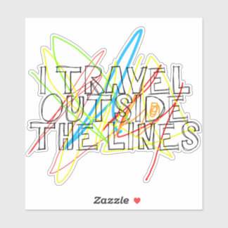 I travel outside the lines sticker