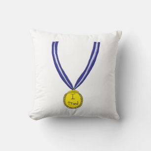 I Tried Medal Throw Pillow