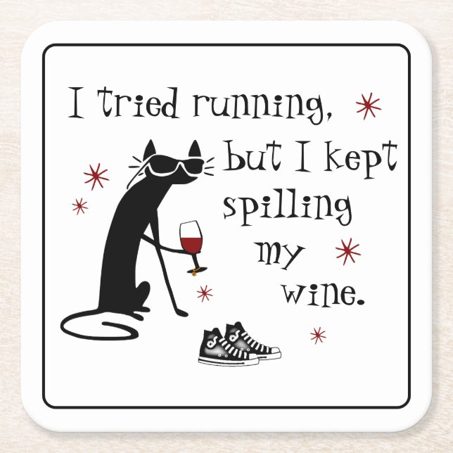 I Tried Running Funny Wine Quote Square Paper Coaster (Front)