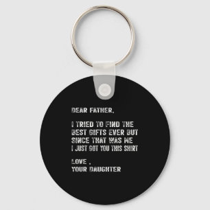 I Tried To Find The Funny Father Fathers Day Mens Keychain