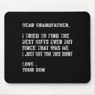 I Tried To Find The Funny Grandfather Day Mens  Mouse Pad