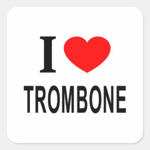 I ❤️ TROMBONE I LOVE TROMBONE I HEART TROMBONE SQUARE STICKER