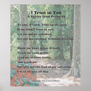 I Trust in You, A Prayer from Psalm 25 -- revised Poster