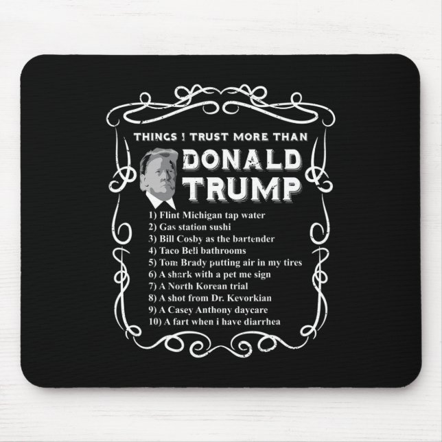 I Trust More Than Donald Trump Anti Potus Vote Blu Mouse Pad (Front)
