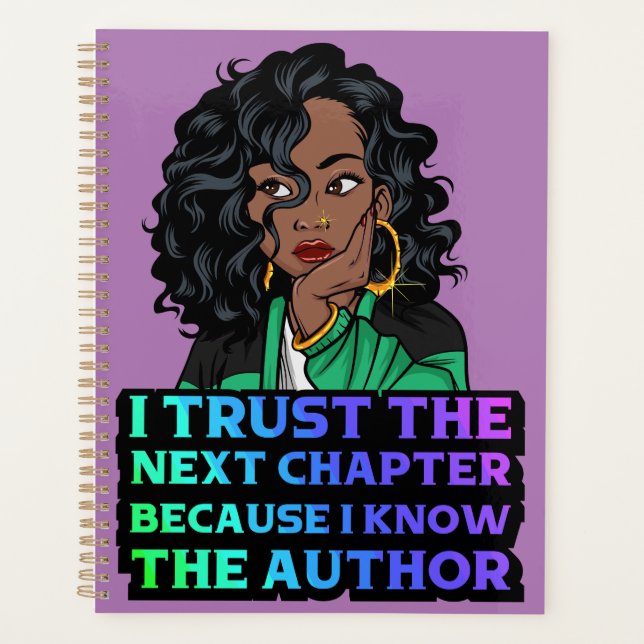 I trust the next chapter because I know the author Planner (Front)
