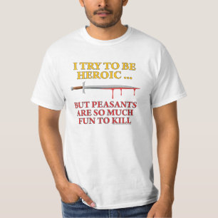 I Try To Be Heroic T-Shirt