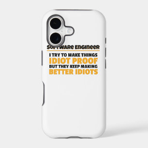 I Try To Make Things Idiot Proof Software Engineer