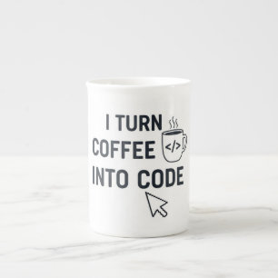 I Turn Coffee Into Code - Funny Programmer Quote Bone China Mug