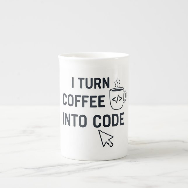 I Turn Coffee Into Code - Funny Programmer Quote Bone China Mug (Front)