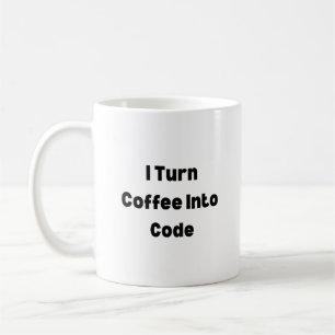 I Turn Coffee Into Code Mug – Funny Programmer Gif
