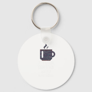 I Turn Coffee Into Code Programmer Coding Keychain