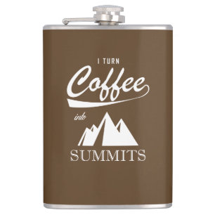 I Turn Coffee Into Summits Hip Flask