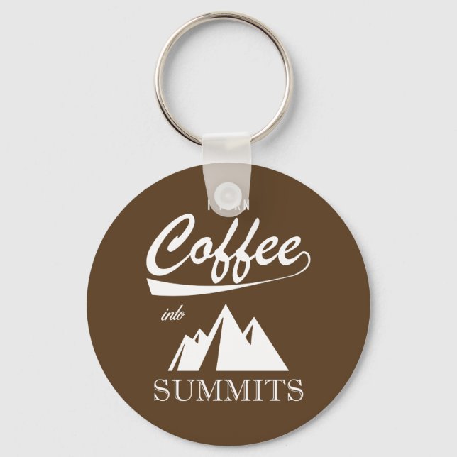 I Turn Coffee Into Summits Keychain (Front)